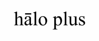 hĀlo plus