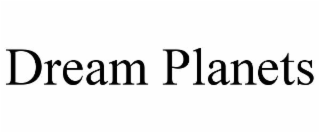 dream planets