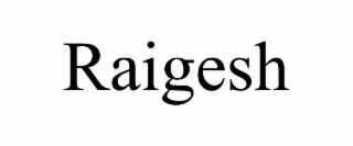 raigesh