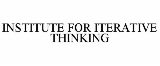 institute for iterative thinking