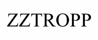 zztropp