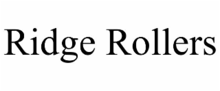 ridge rollers