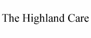 the highland care
