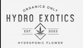 hydro exotics organics only est. hydroponic flower 2023