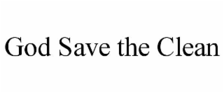 god save the clean