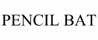 pencil bat