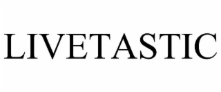 livetastic