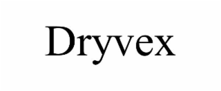 dryvex