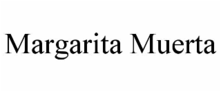 margarita muerta