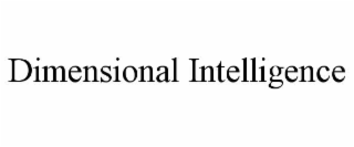 dimensional intelligence