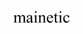 mainetic