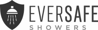 eversafe showers