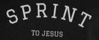 sprint to jesus