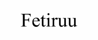 fetiruu
