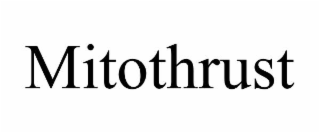 mitothrust