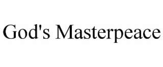 god's masterpeace