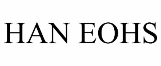 han eohs