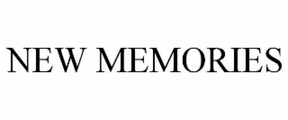 new memories