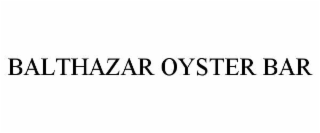 balthazar oyster bar