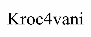 kroc4vani