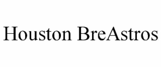 houston breastros