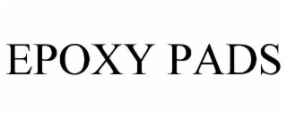 epoxy pads