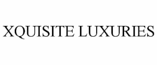 xquisite luxuries