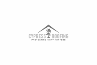 cypress roofing protecting what matters