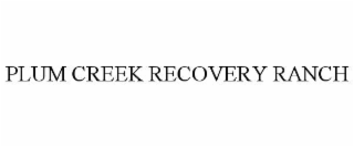 plum creek recovery ranch