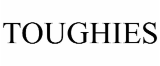 toughies