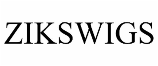 zikswigs