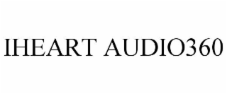 iheart audio360