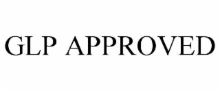 glp approved