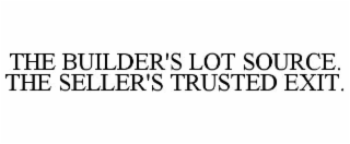 the builder's lot source. the seller's trusted exit.