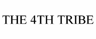 the 4th tribe