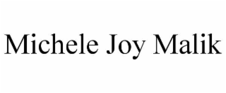 michele joy malik