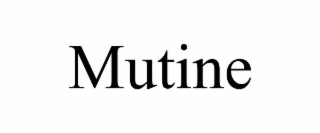 mutine