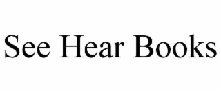 see hear books