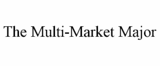 the multi-market major