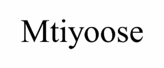 mtiyoose