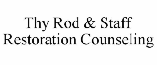 thy rod & staff restoration counseling