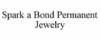 spark a bond permanent jewelry