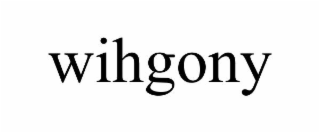 wihgony