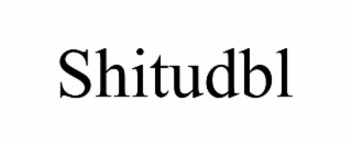 shitudbl