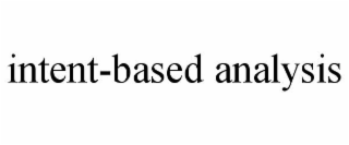 intent-based analysis