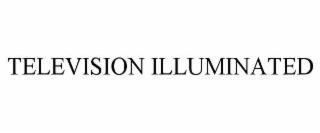 television illuminated