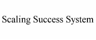 scaling success system