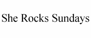 she rocks sundays