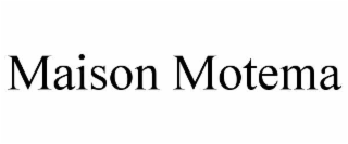 maison motema