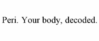 peri. your body, decoded.